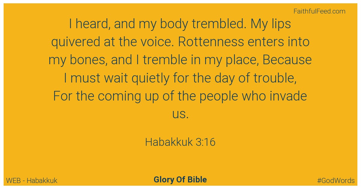 Habakkuk 3:16 - Web