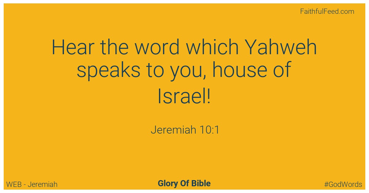 Jeremiah 10:1 - Web