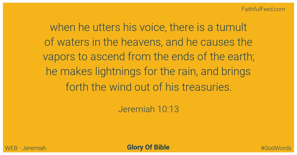 Jeremiah 10:13 - Web