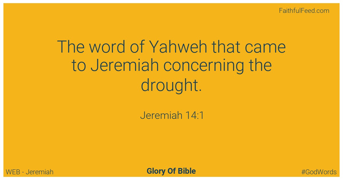 Jeremiah 14:1 - Web