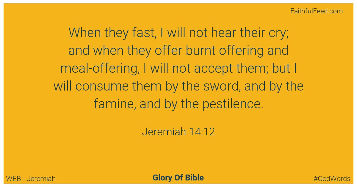 Jeremiah 14:12 - Web