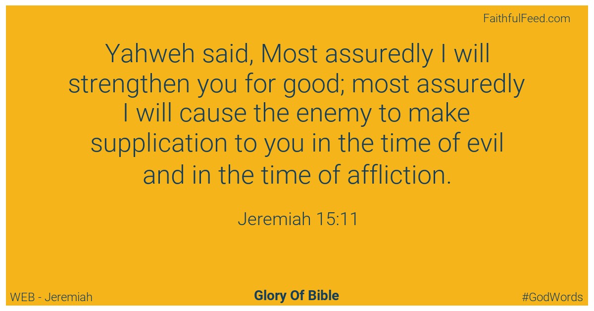 Jeremiah 15:11 - Web