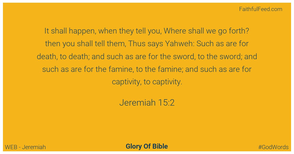 Jeremiah 15:2 - Web