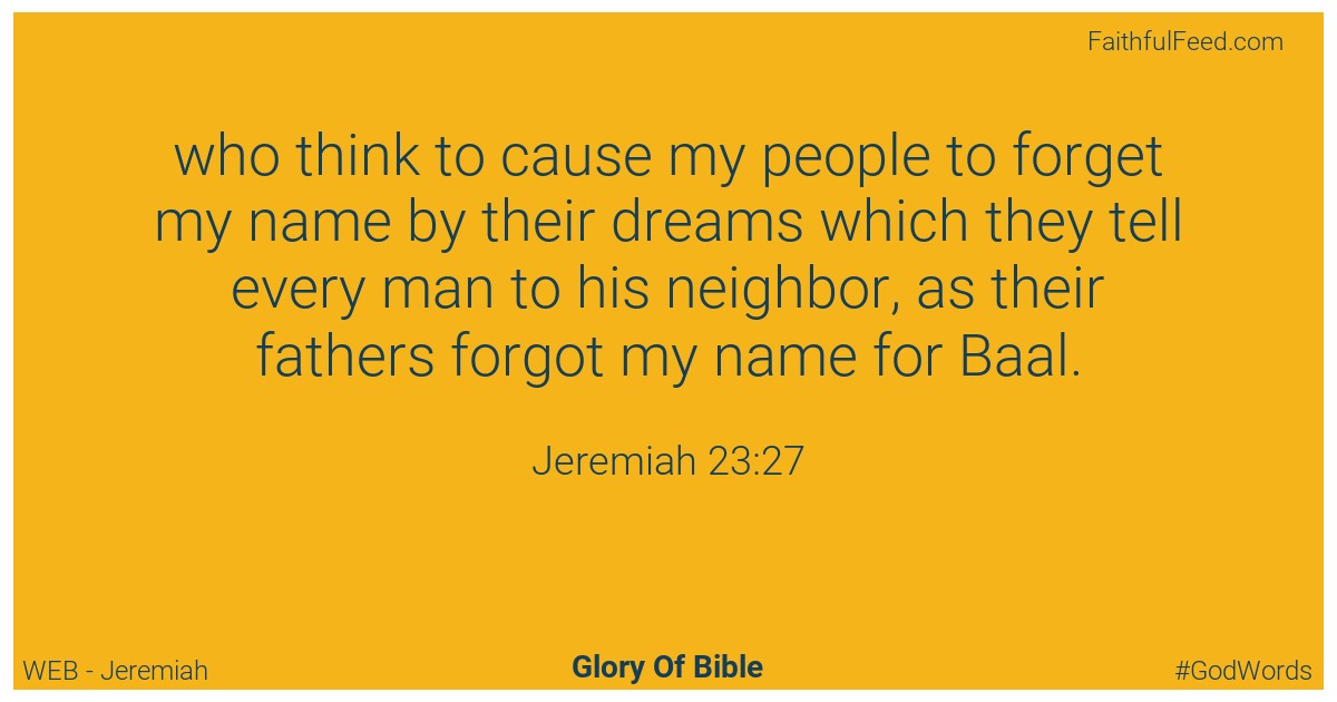 Jeremiah 23:27 - Web