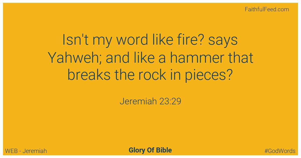 Jeremiah 23:29 - Web