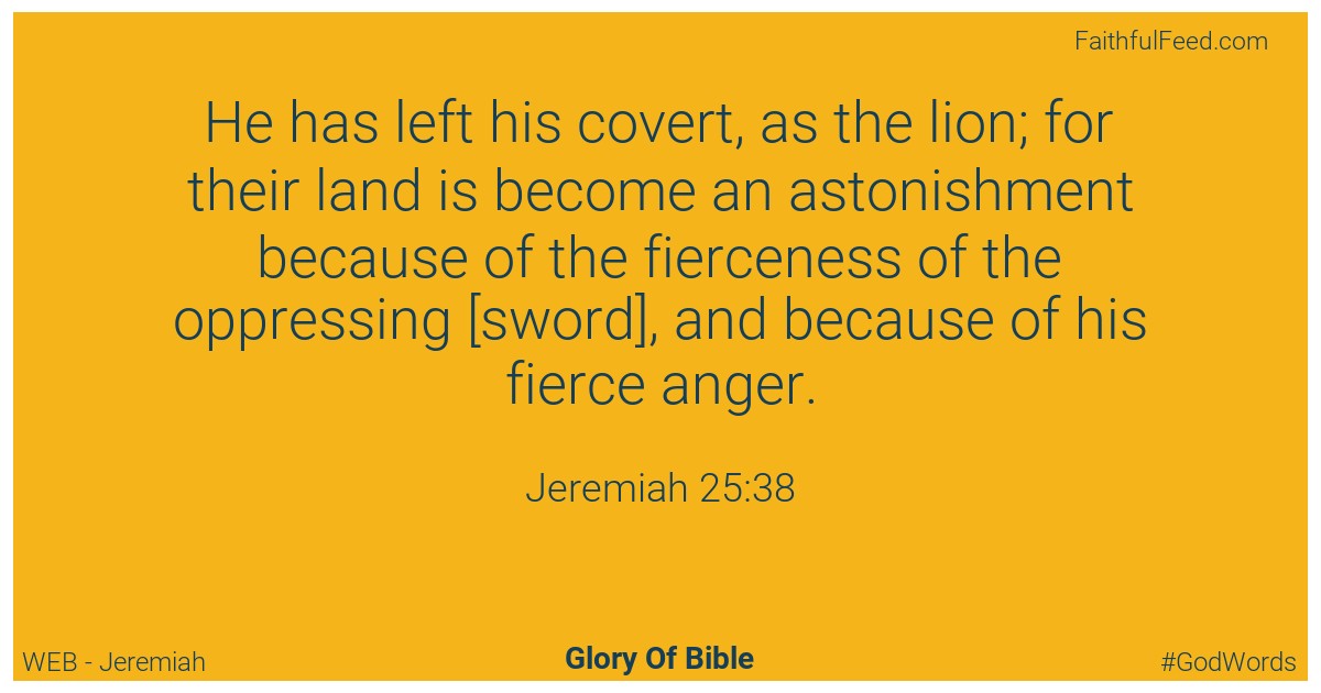 Jeremiah 25:38 - Web