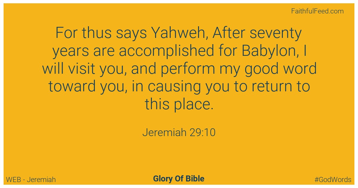 Jeremiah 29:10 - Web