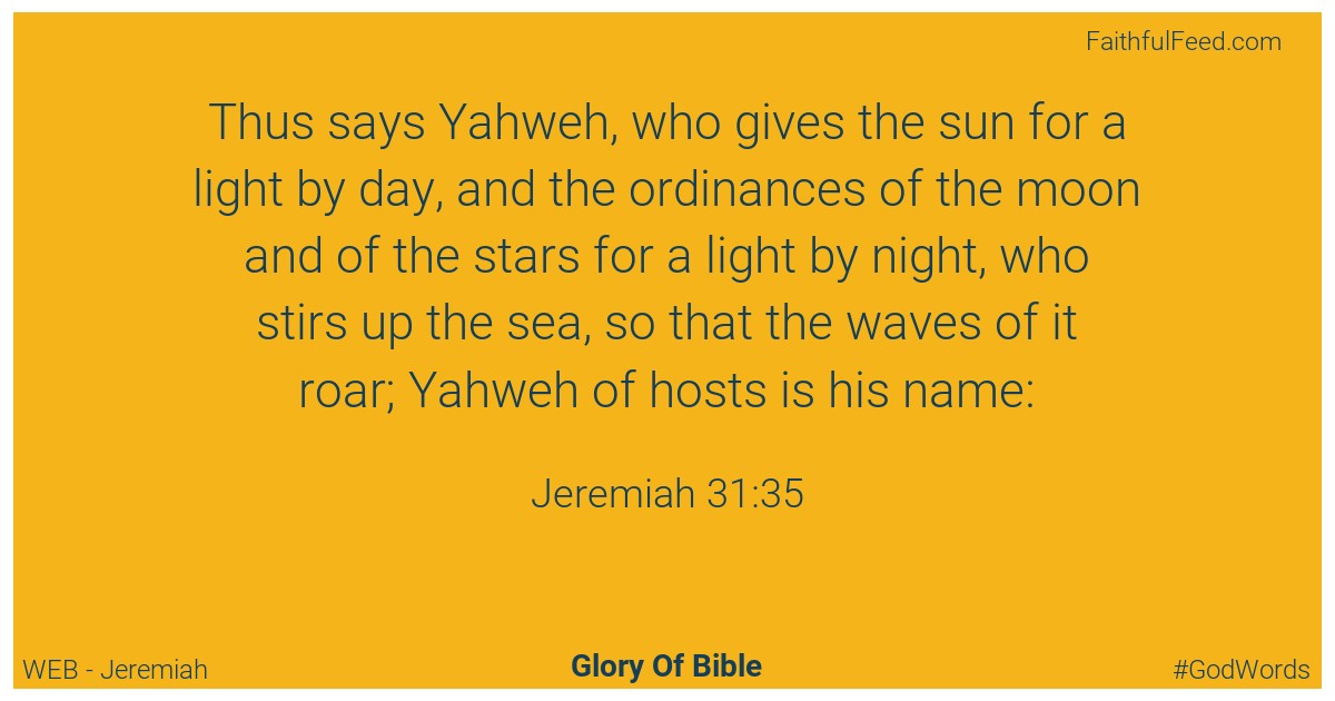 Jeremiah 31:35 - Web