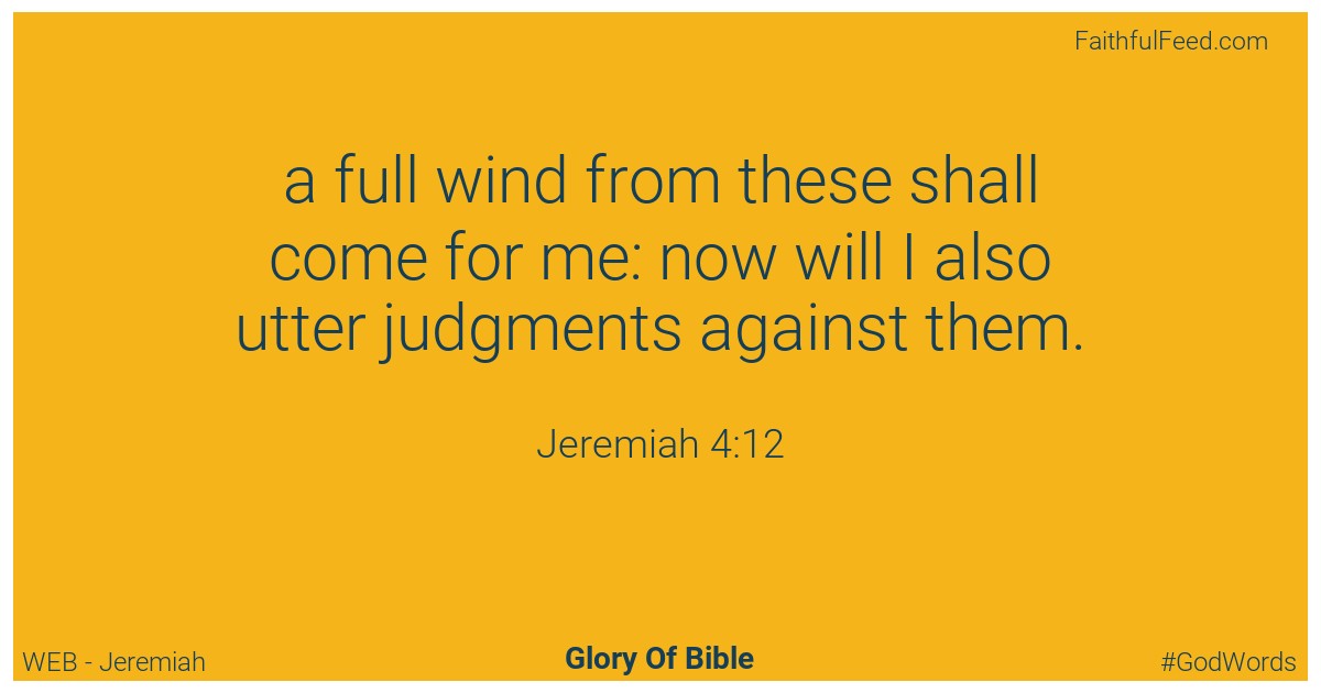 Jeremiah 4:12 - Web