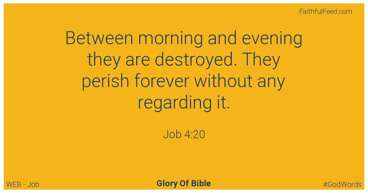 Job 4:20 - Web