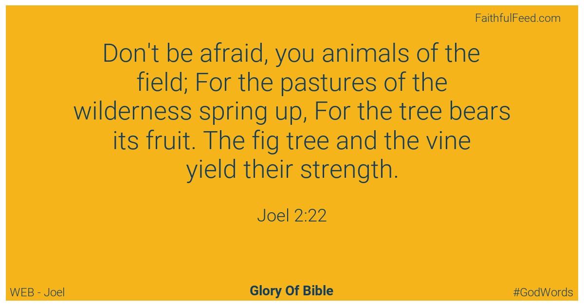 Joel 2:22 - Web