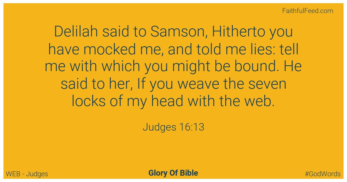 Judges 16:13 - Web