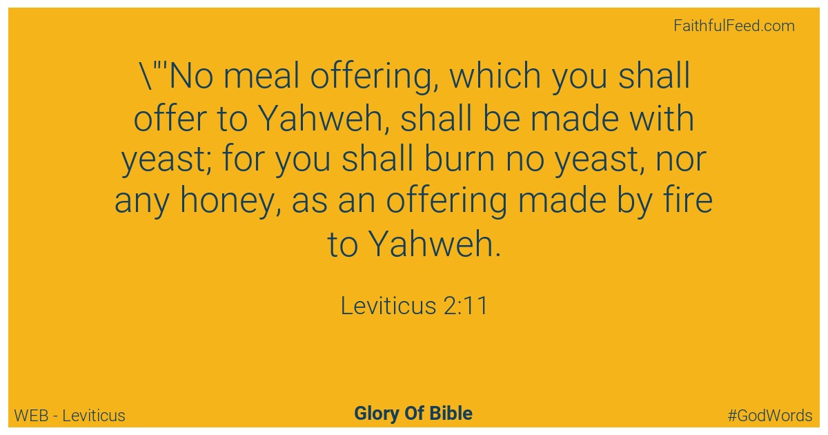 Leviticus 2:11 - Web