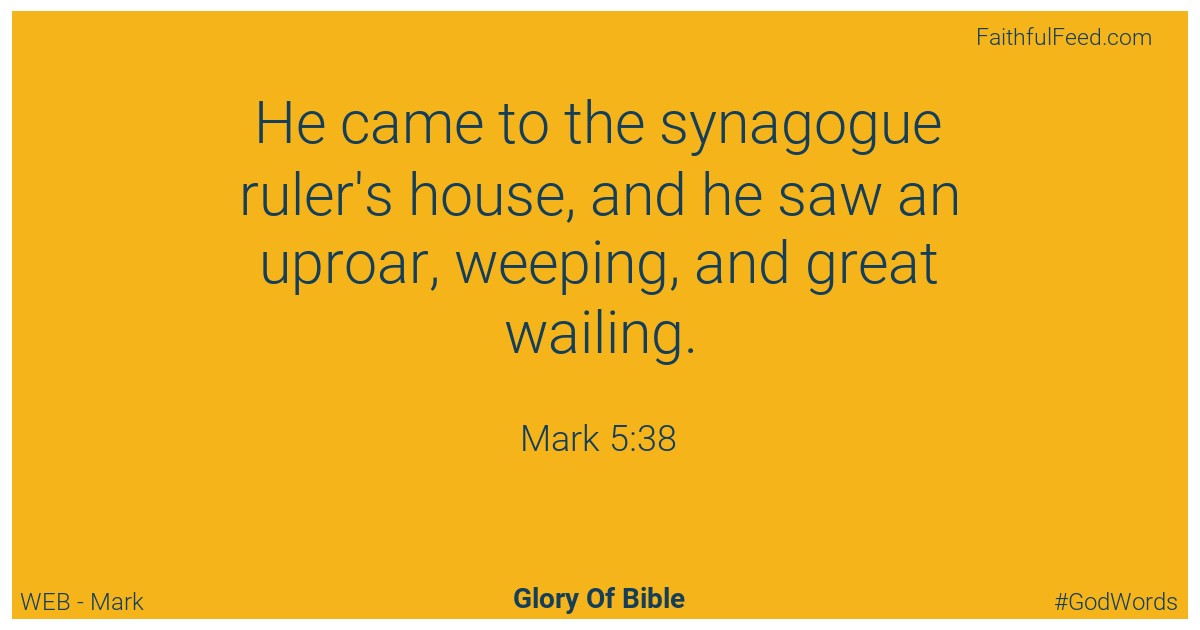 Mark 5:38 - Web