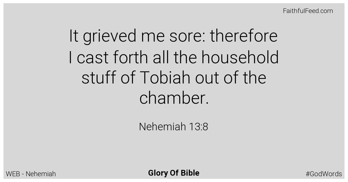 Nehemiah 13:8 - Web