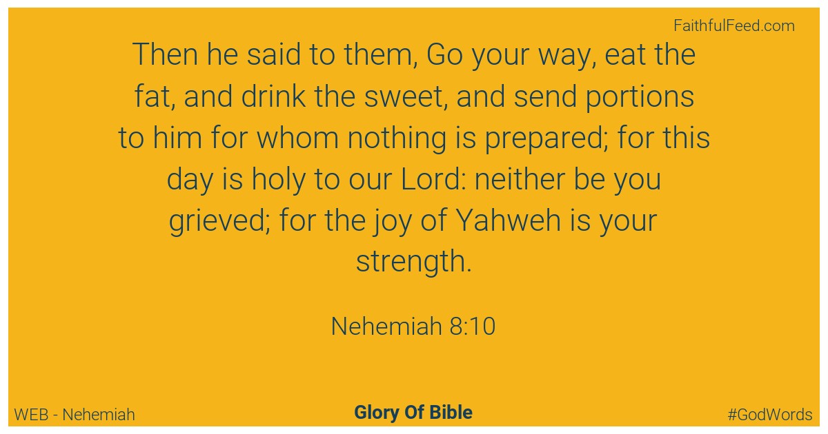 Nehemiah 8:10 - Web