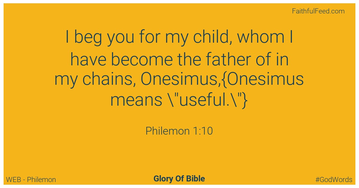 Philemon 1:10 - Web