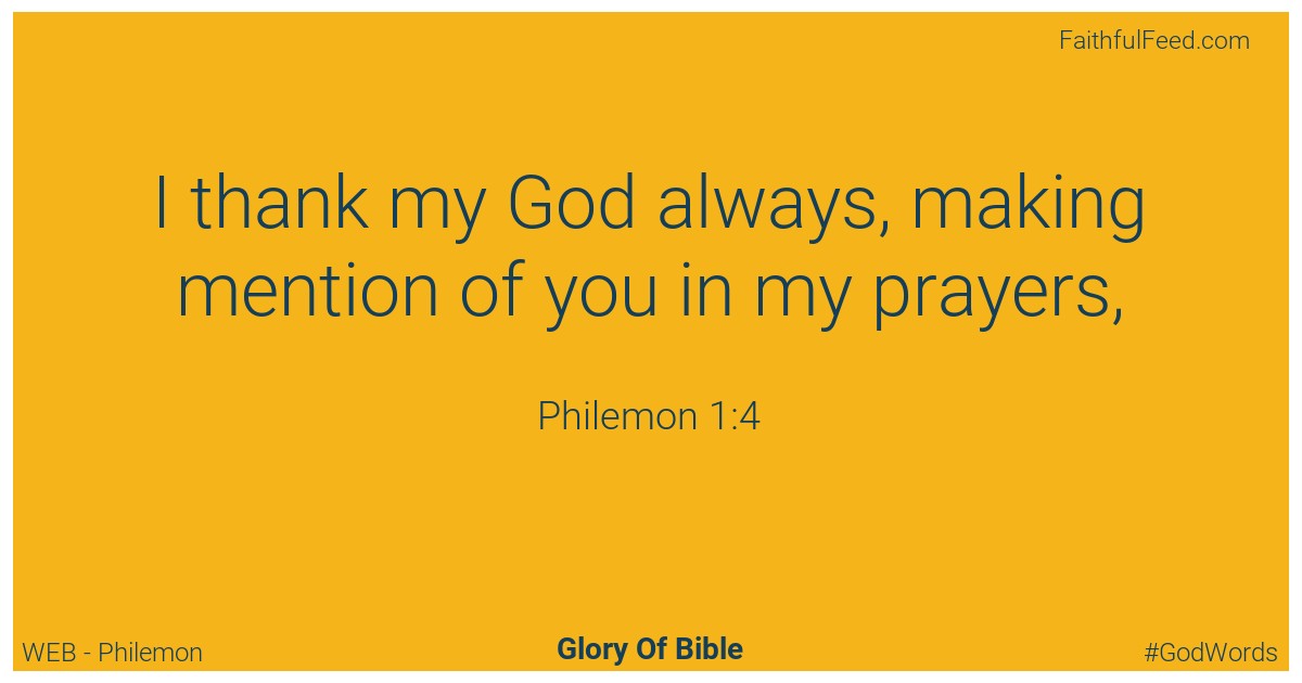 Philemon 1:4 - Web