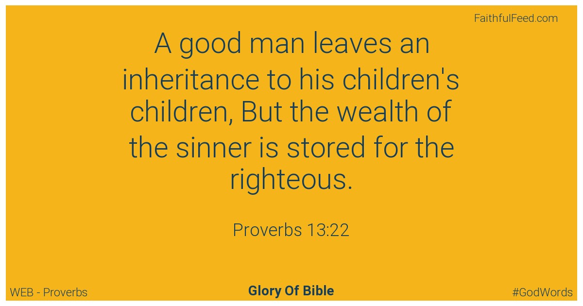 Proverbs 13:22 - Web