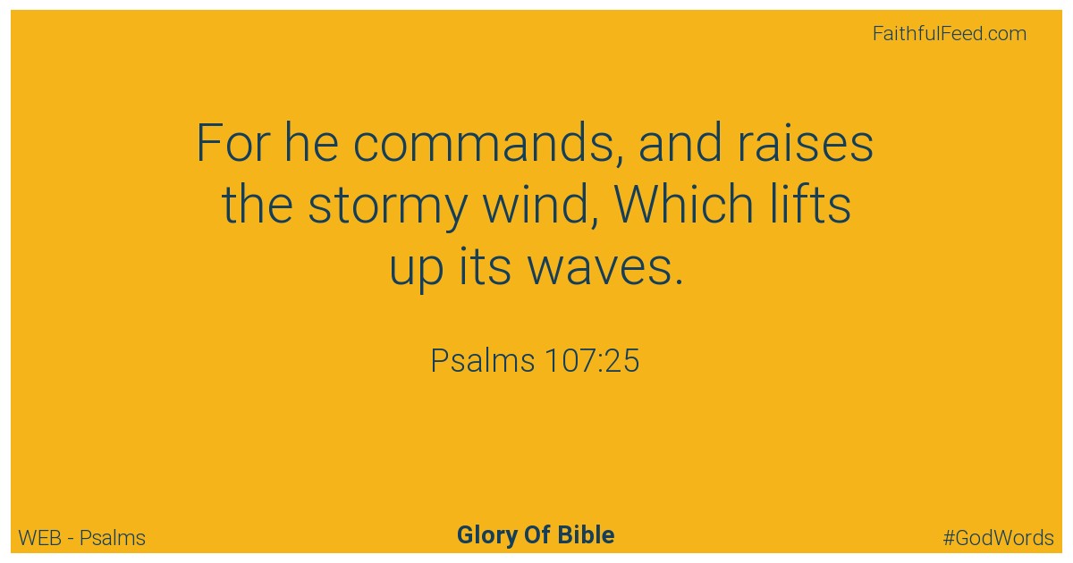 Psalms 107:25 - Web