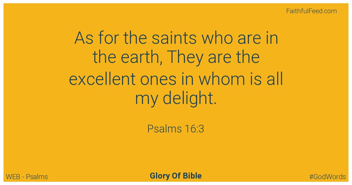 Psalms 16:3 - Web