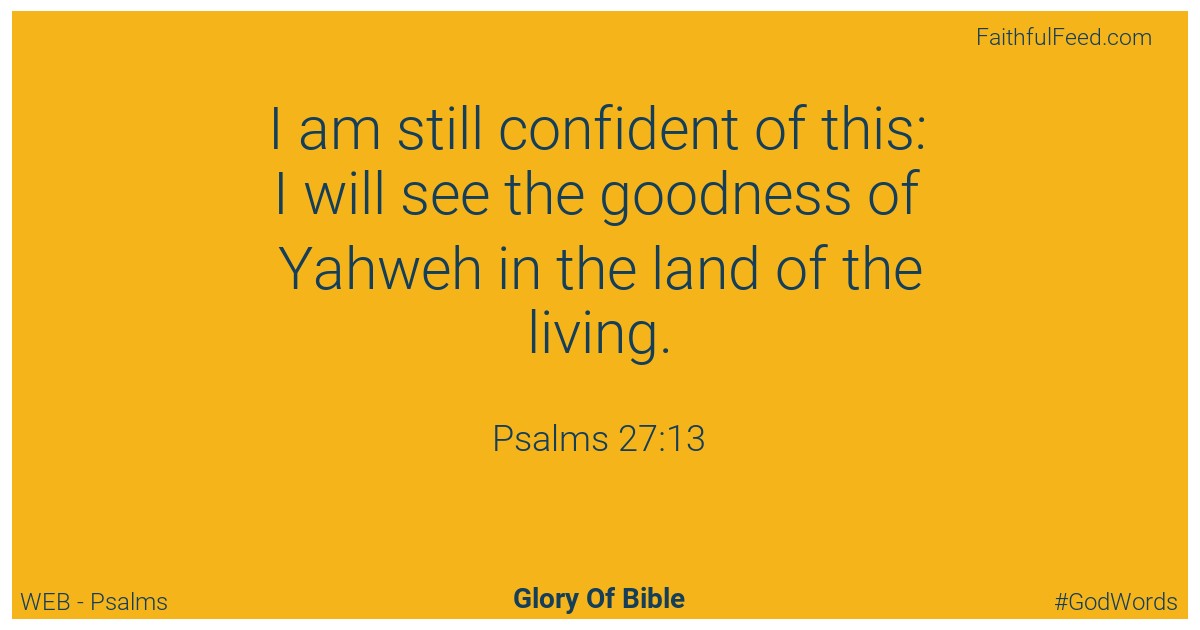 Psalms 27:13 - Web