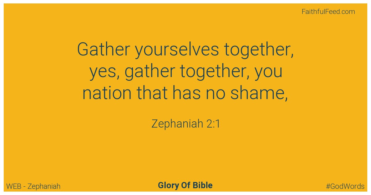 Zephaniah 2:1 - Web