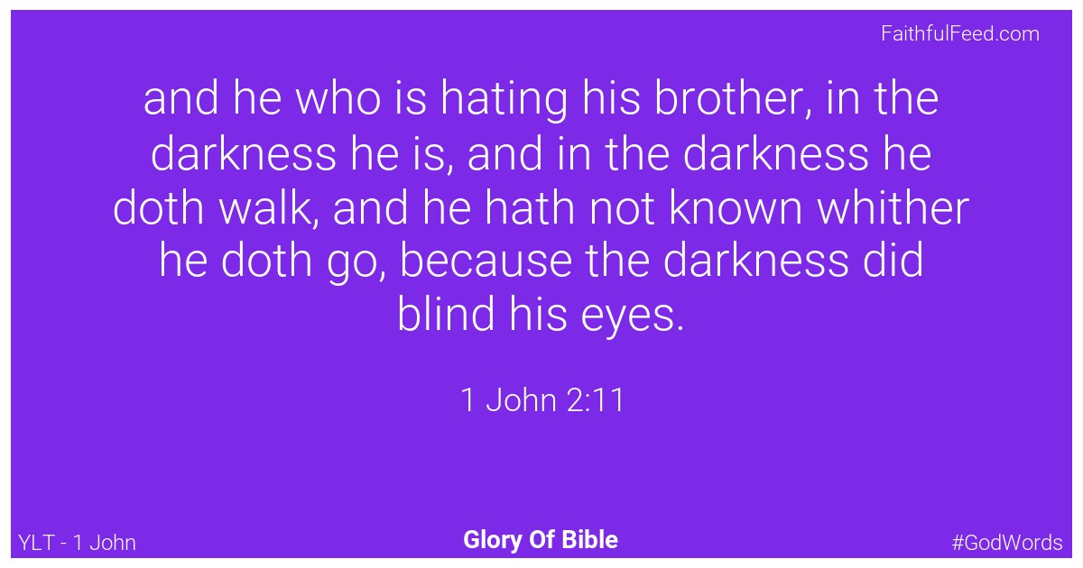 1-john 2:11 - Ylt