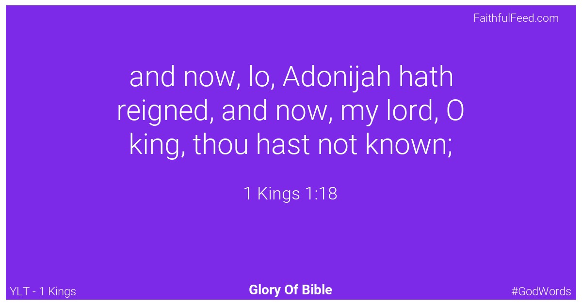 1-kings 1:18 - Ylt