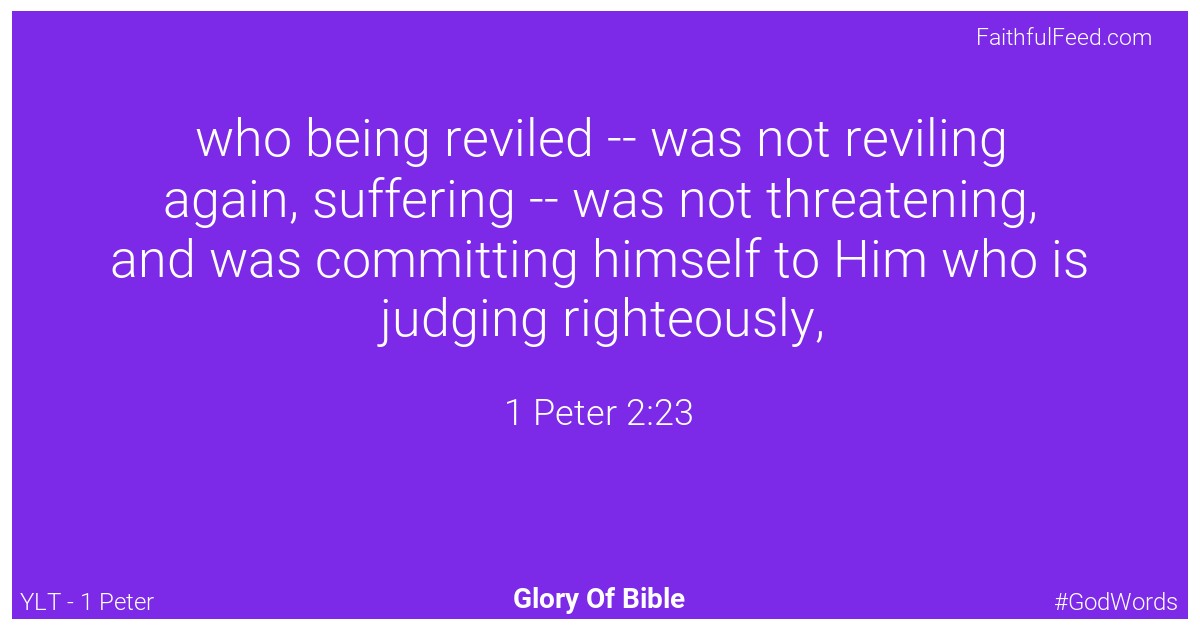 1-peter 2:23 - Ylt