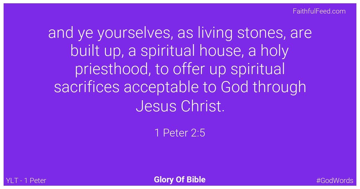 1-peter 2:5 - Ylt