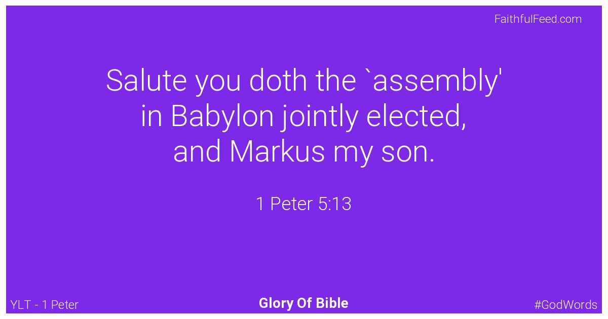 1-peter 5:13 - Ylt