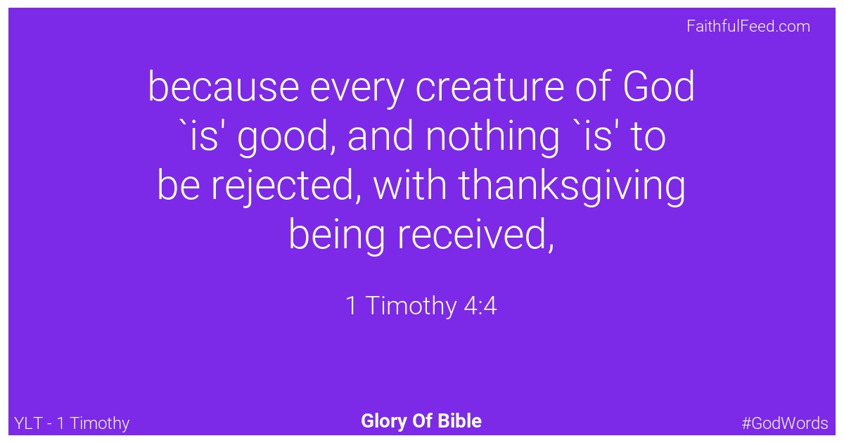 1-timothy 4:4 - Ylt