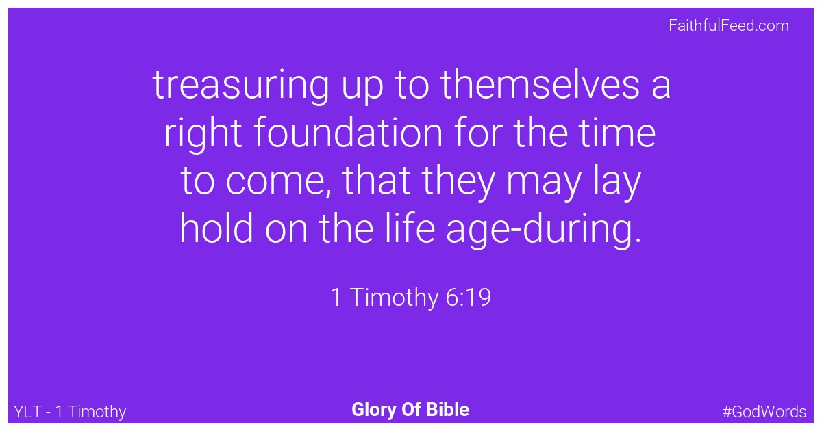 1-timothy 6:19 - Ylt