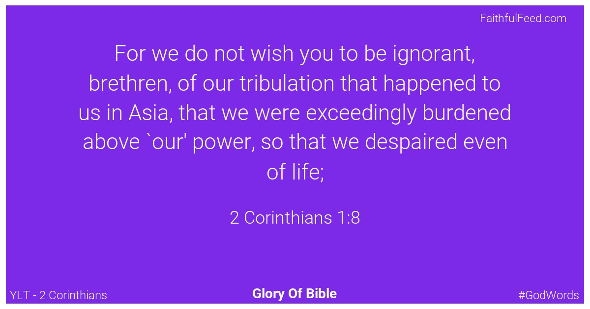 2-corinthians 1:8 - Ylt