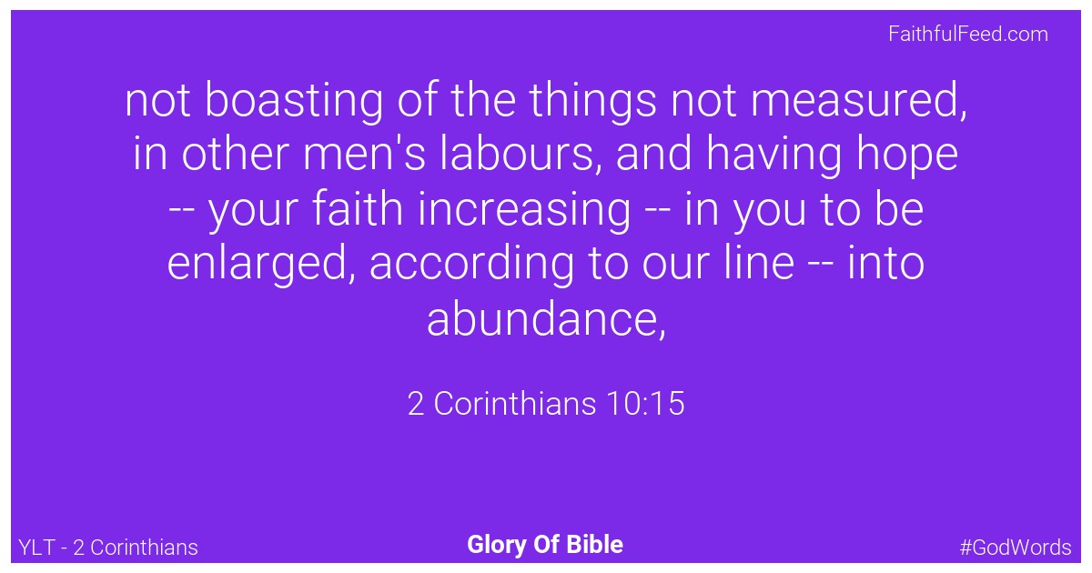 2-corinthians 10:15 - Ylt