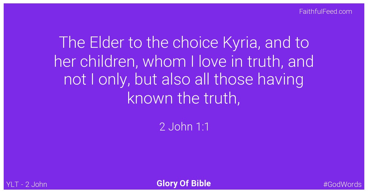 The Bible Verses from 2-john Chapter 1 - Ylt