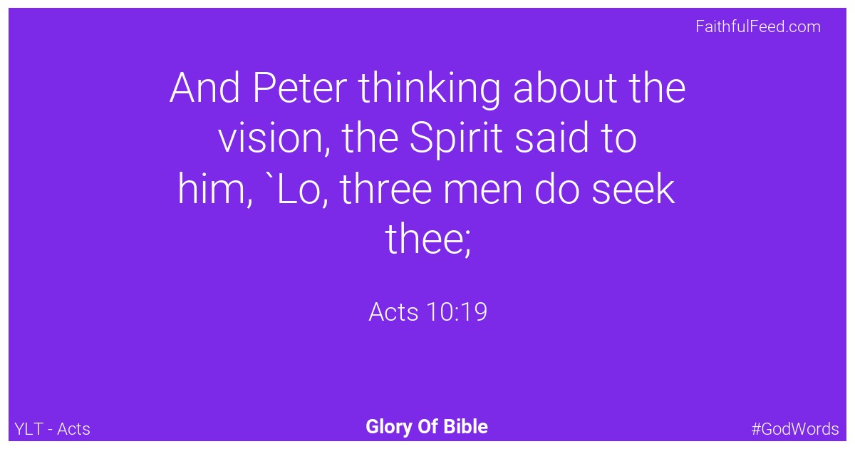 Acts 10:19 - Ylt