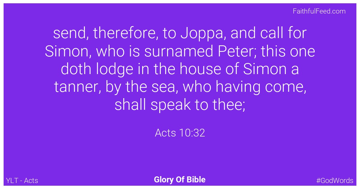 Acts 10:32 - Ylt