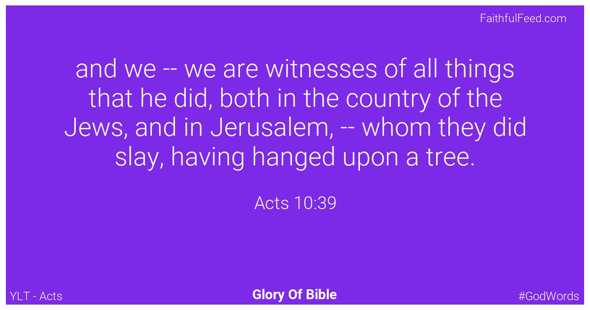 Acts 10:39 - Ylt