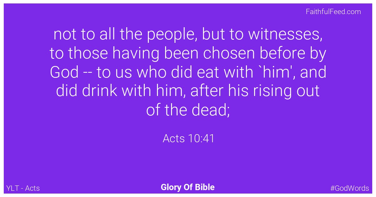 Acts 10:41 - Ylt