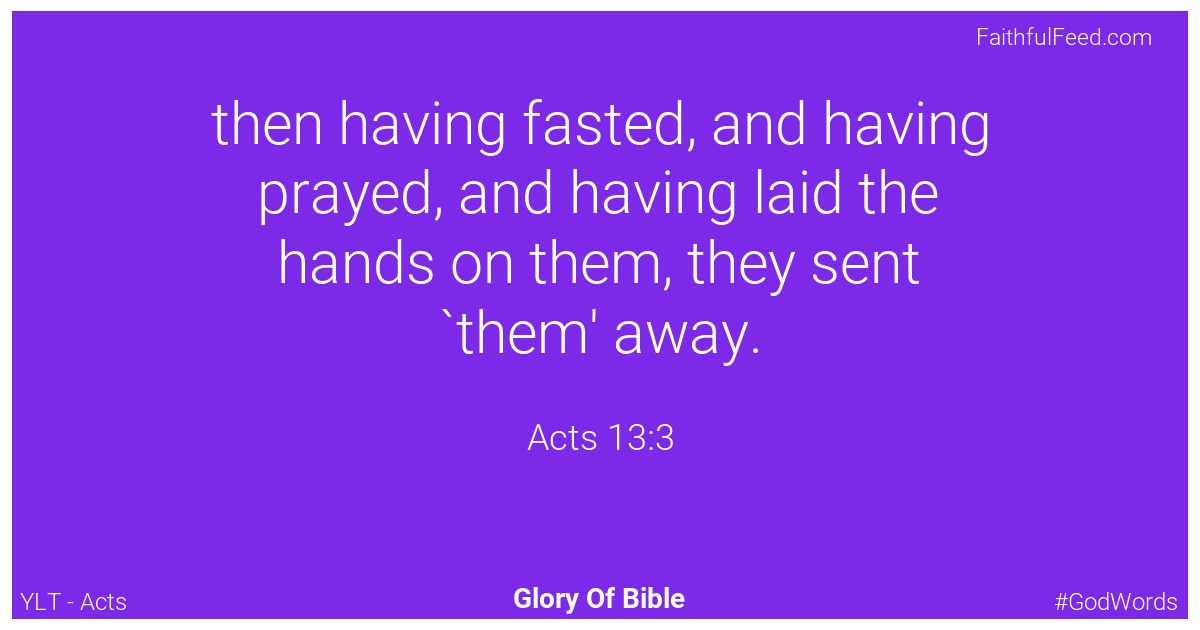 Acts 13:3 - Ylt