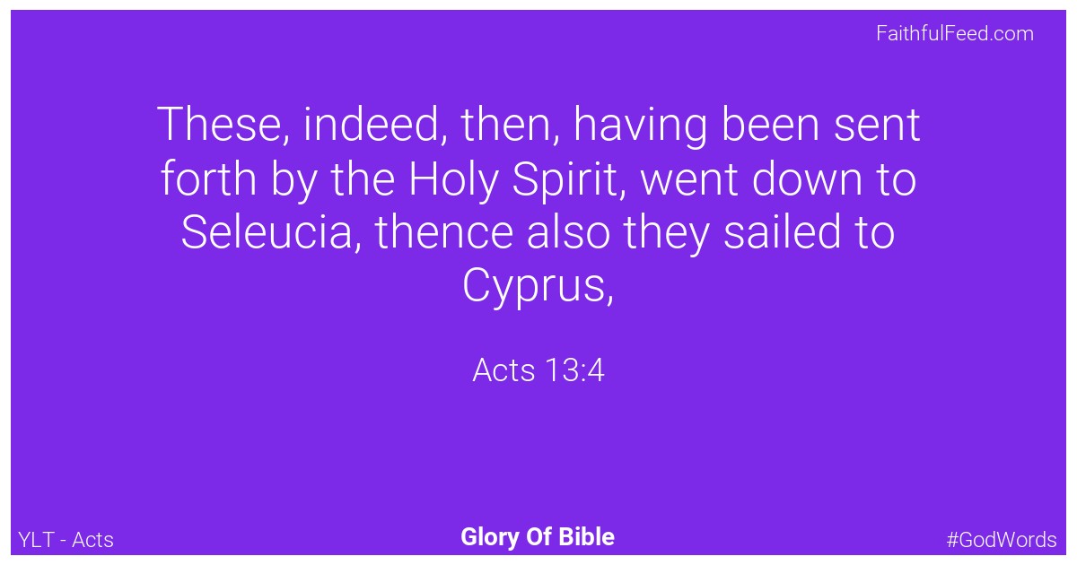 Acts 13:4 - Ylt