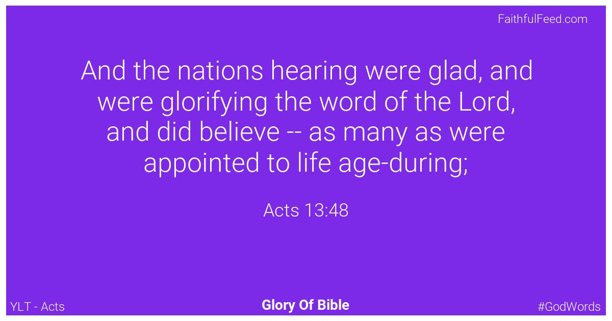 Acts 13:48 - Ylt