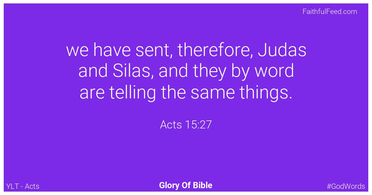 Acts 15:27 - Ylt