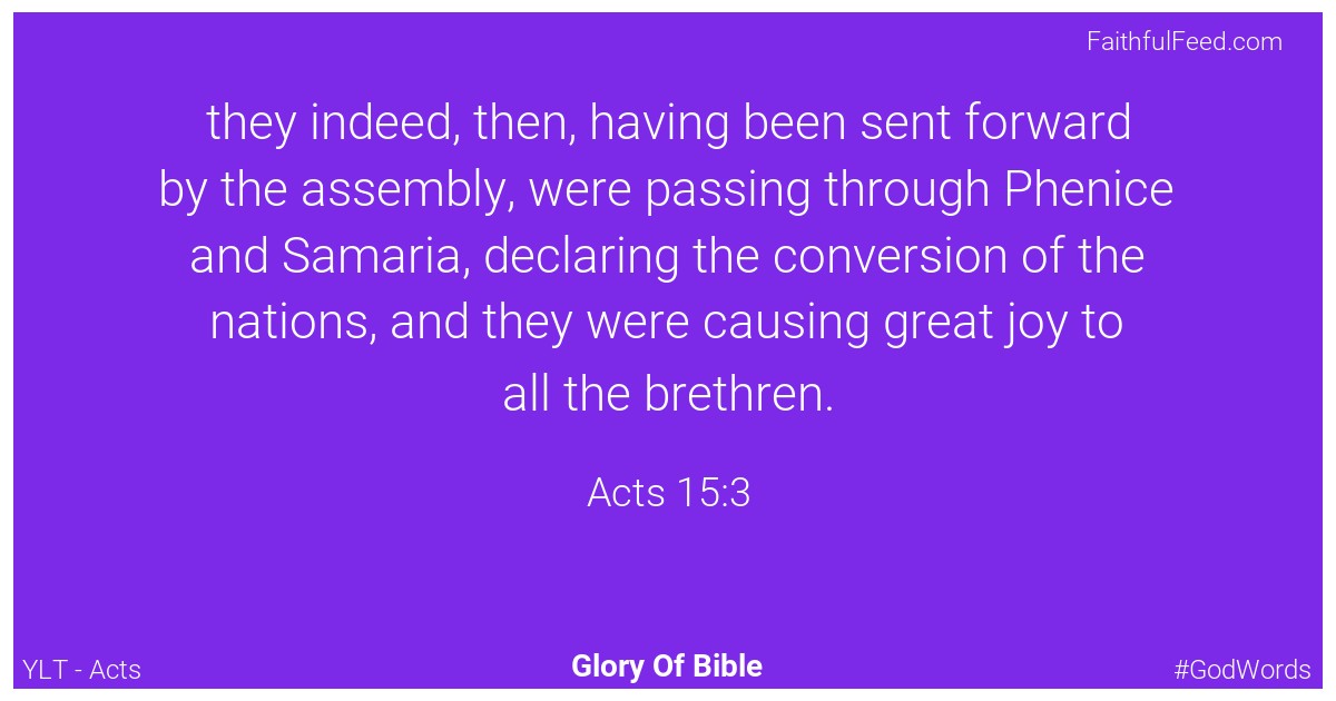 Acts 15:3 - Ylt
