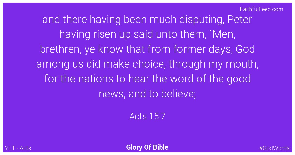 Acts 15:7 - Ylt