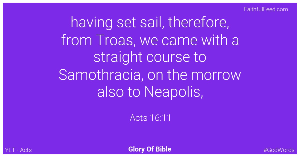 Acts 16:11 - Ylt