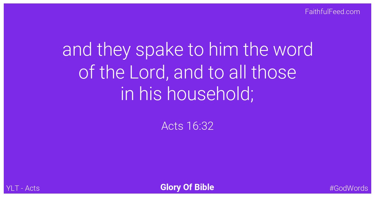 Acts 16:32 - Ylt