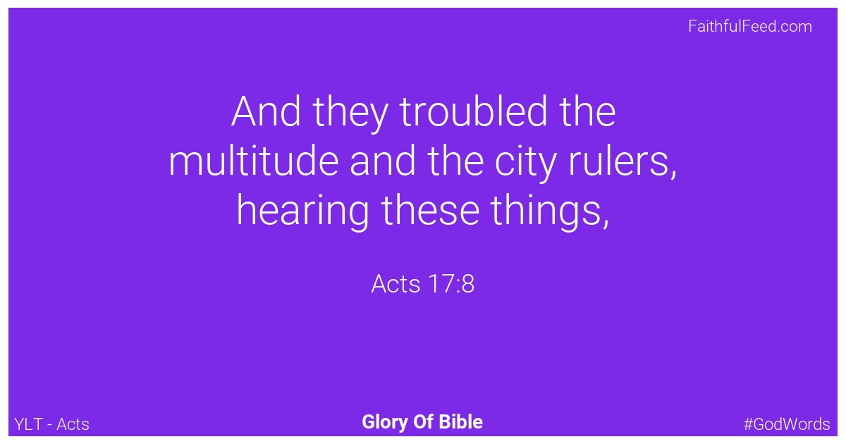 Acts 17:8 - Ylt